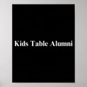 Funny Kids Table Alumni Thanksgiving Novelty Humor Poster (Voorkant)