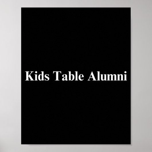 Funny Kids Table Alumni Thanksgiving Novelty Humor Poster (Voorkant)