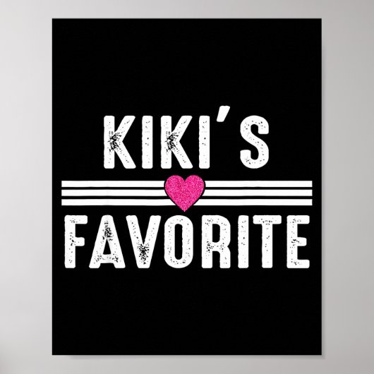 Funny Kiki'ss Favorite Son Daughter I'm Kiki's's F Poster (Voorkant)