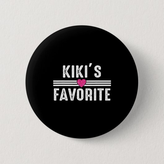 Funny Kiki'ss Favorite Son Daughter I'm Kiki's's F Ronde Button 5,7 Cm (Voorkant)