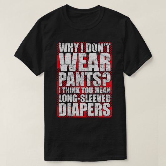 Funny Kilt Wearer Quote voor een rapporteur 2 T-shirt (Design voorkant)