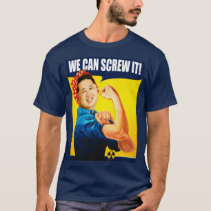 Funny Kim Jong Un Poster "We kunnen het" Remake T-shirt