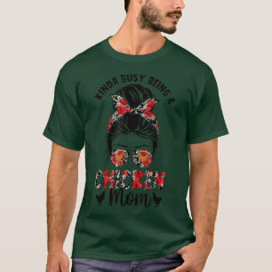 Funny Kinda Busy is een kip met mama die een vlind T-shirt