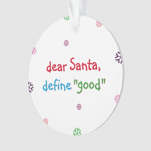 Funny Kinder Santa Define Good Kerstfeestay Ornament (voorkant)