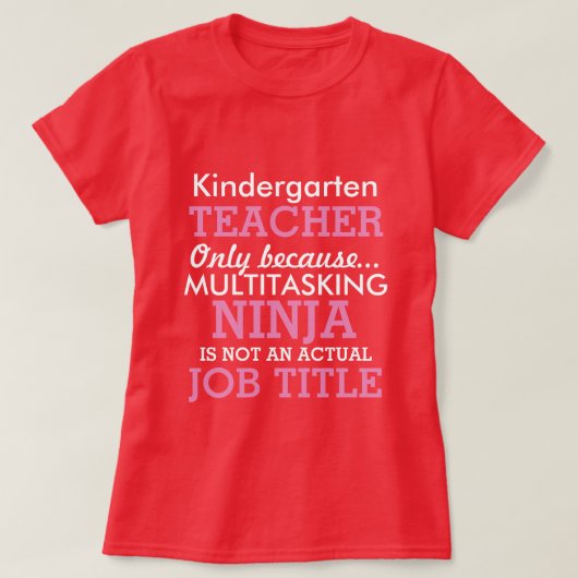 Funny Kindergarten School Teacher Appreciation T-shirt (Design voorkant)