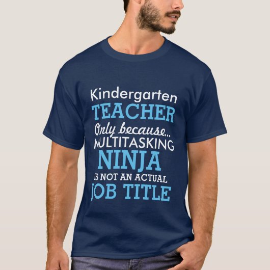 Funny Kindergarten School Teacher Appreciation T-shirt (Voorkant)