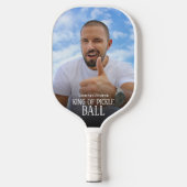 Funny King of Pickle Ball Custom Photo Pickleball Paddle (Voorkant)