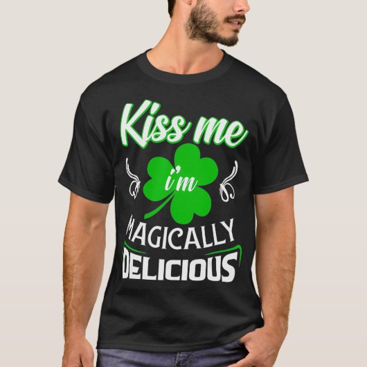 Funny Kiss me ben Magisch Delicious St Patricks T-shirt (Voorkant)