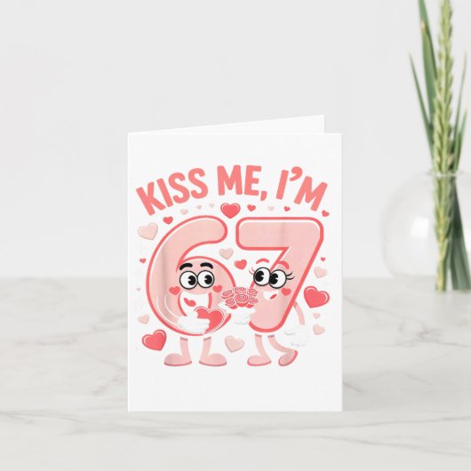 Funny Kiss Me I'm 67 Cute Valentine's Day Couples  Kaart (Voorkant)