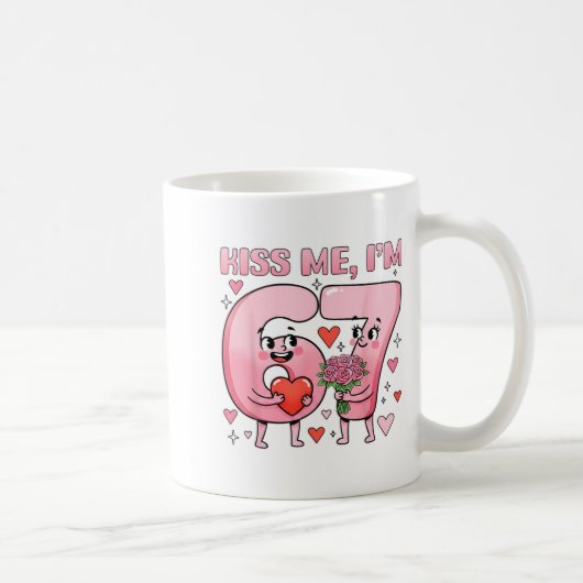 Funny Kiss Me I'm 67 Cute Valentine's Day Couples Koffiemok (Rechts)
