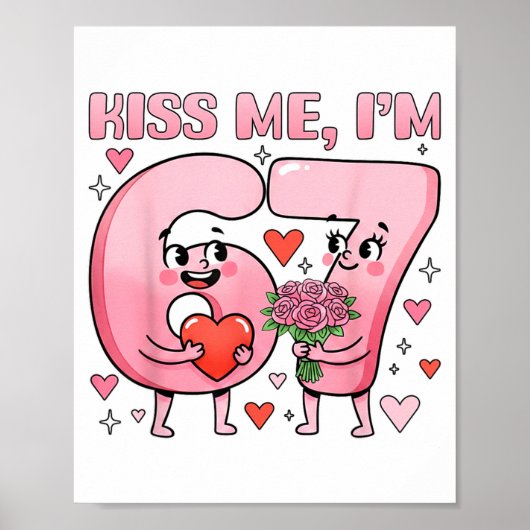 Funny Kiss Me I'm 67 Cute Valentine's Day Couples Poster (Voorkant)