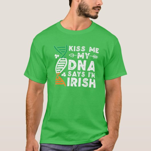 Funny Kiss me Mijn DNA zegt dat ik Iers Iers ben S T-shirt (Voorkant)
