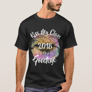 Funny Kiss Mijn klasse Vaarwel. T-shirt