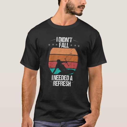 Funny Kiteboarder Design I didnt Fall Humor Kitesu T-shirt (Voorkant)