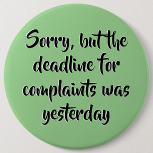 Funny Klachten Terline Ronde Button 6,0 Cm
