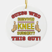 Funny Knee-chirurgie Keramisch Ornament (Voorkant)