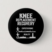 Funny Knee Replacement Surgery Recovery Verwachtin Ronde Button 5,7 Cm (Voorkant)