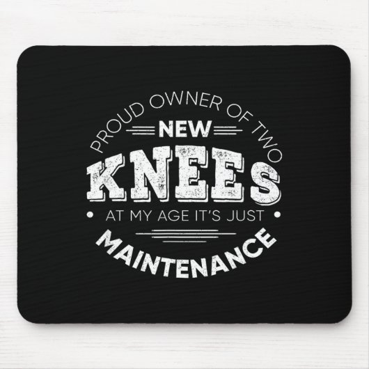 Funny Knee Surgery Proud Owner Of New Knees Gift  Muismat (Voorkant)