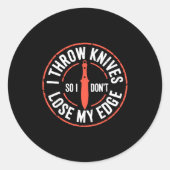 Funny Knife Thrower I Throw Knives  Ronde Sticker (Voorkant)