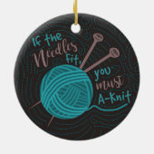 Funny Knitters Humor Knitters Needles Yarn Keramisch Ornament (Achterkant)