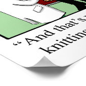 Funny Knitting Humor Poster Gifft (Hoek)