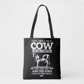 Funny Koe Farmer Cattle Quottes Tote Bag (Voorkant)