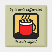Funny-koffie Magneet (Voorkant)