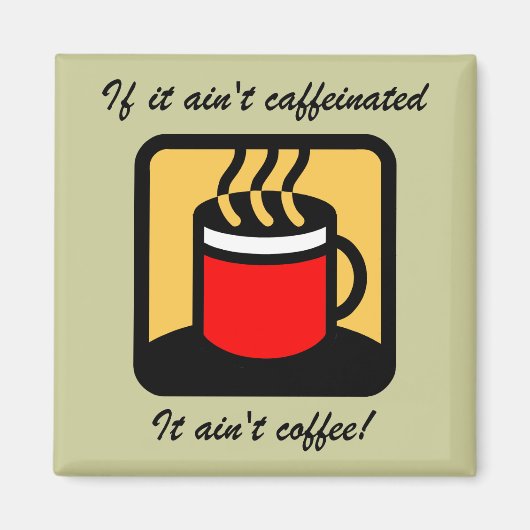 Funny-koffie Magneet (Voorkant)