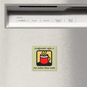Funny-koffie Magneet (Insitu (Vaatwasser))