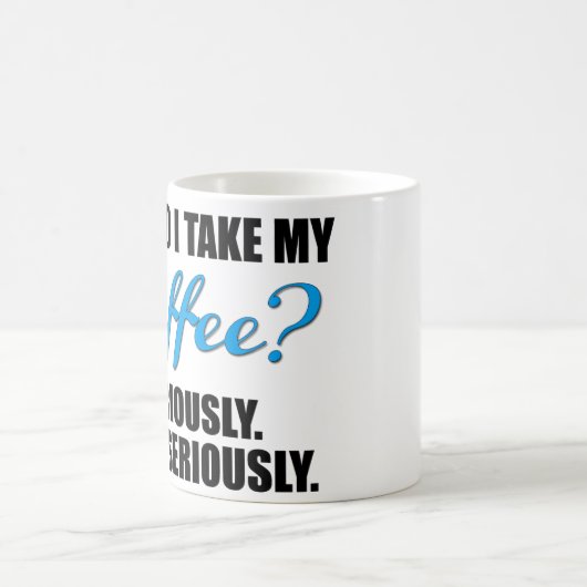 Funny-koffie-mok met lichtblauwe en zwarte tekst koffiemok (Center)