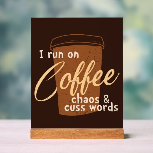 Funny-koffiewoordkunst Acryl Bord (Neutraal)