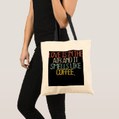 Funny koffiezetapparaat Humor Joke Gezegde Coffee Tote Bag (Voorkant (product))