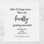 Funny krijgt eindelijk gehuwde Casual bruiloft Wijn Etiket (Enkel label)