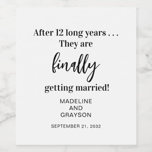 Funny krijgt eindelijk gehuwde Casual bruiloft Wijn Etiket (Enkel label)