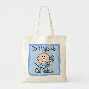 Funny laat me Babcia niet noemen Tote Bag