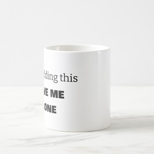 Funny Laat me met rust Koffie Mok (Center)