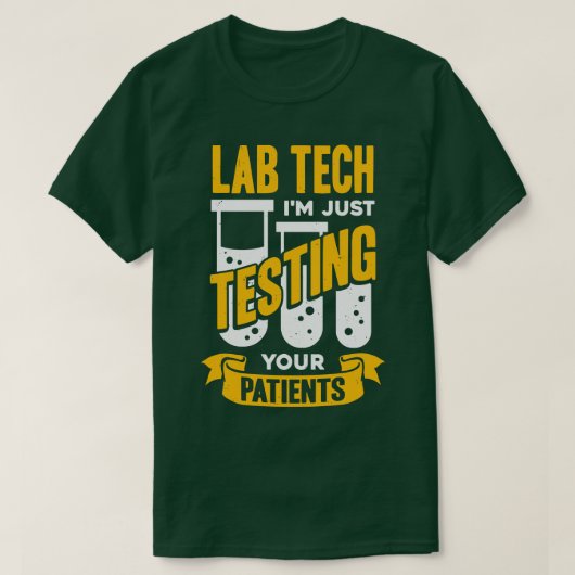 Funny Lab Tech Laboratory Technicia Gift T-shirt (Design voorkant)
