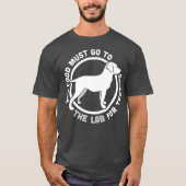 Funny Labrador Retriever Black Lab Fetch Dog Pet T-shirt (Voorkant)