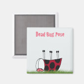 Funny Ladybug Dead Bug Yoga Pose Magneet (Voorkant / Achterkant)