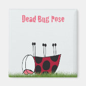 Funny Ladybug Dead Bug Yoga Pose Magneet (Voorkant)