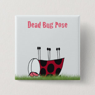 Funny Ladybug Dead Bug Yoga Pose Vierkante Button 5,1 Cm
