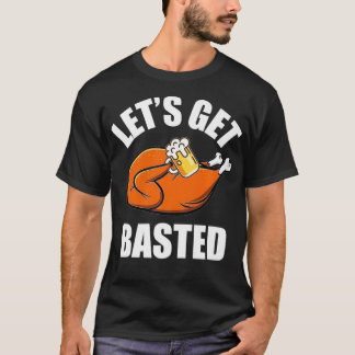 Funny LAets krijgen gebastde Thanksgiving bier in  T-shirt
