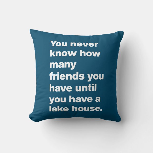 Funny Lake House Friends Quote Typogragraphy Blue Kussen (Voorkant)