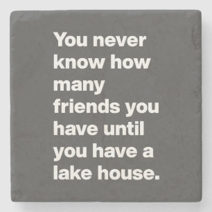 Funny Lake House Friends Quote Typography Black Stenen Onderzetter