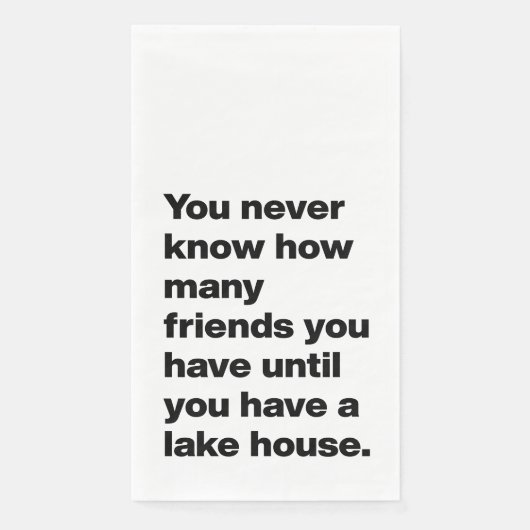 Funny Lake House Friends Quote Typography White Servet (Voorkant)