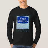Funny Last Minute and Easy Hand Sanitizer T-shirt (Voorkant)