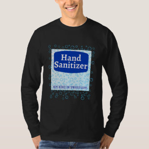 Funny Last Minute and Easy Hand Sanitizer T-shirt