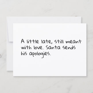 Funny Late Christmas Card Feestdagenkaart