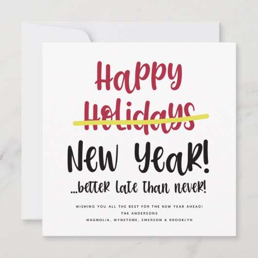 Funny Late Happy Nieuwjaar Foto Holiday Card Feestdagenkaart (Voorkant)