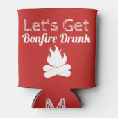 Funny Laten we Bonfire Drink krijgen Blikjeskoeler (Voorkant)
